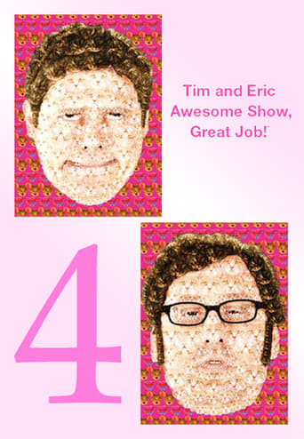 poster Tim and Eric Awesome Show, Great Job!