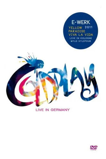 Coldplay - Live In Germany E-Werk 2011
