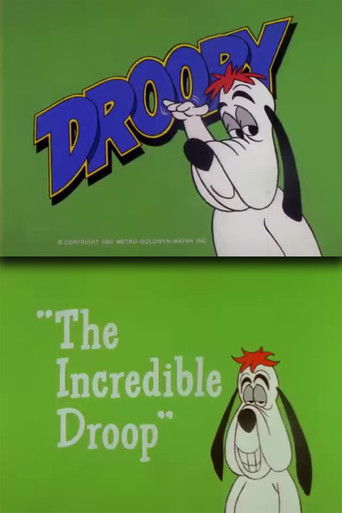 The Incredible Droop