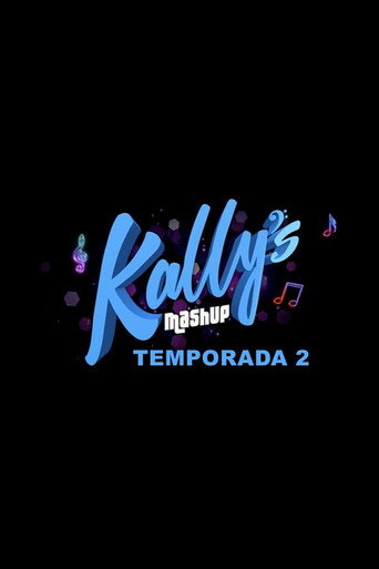 Kally’s Mashup: Season 2