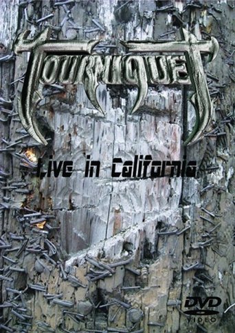 Tourniquet - Live in California