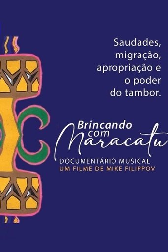 Brincando com Maracatu en streaming 