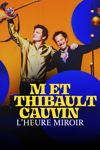 -M- et Thibaut Cauvin : L'heure miroir (2025)