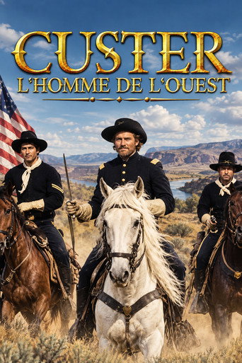 Custer, l'homme de l'Ouest