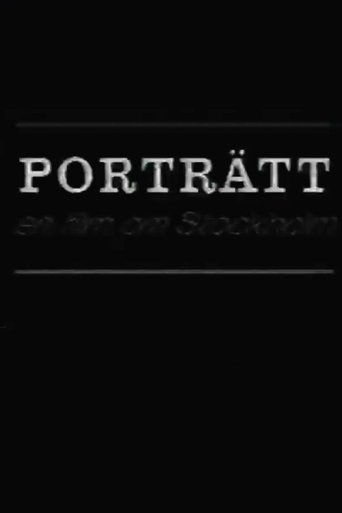 Poster of Portrait: A Film of Stockholm