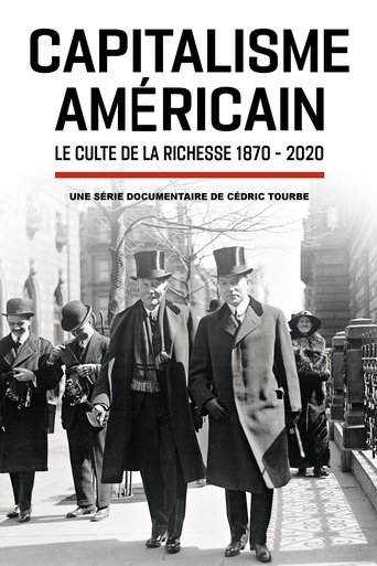 Capitalisme américain : le culte de la richesse 2023