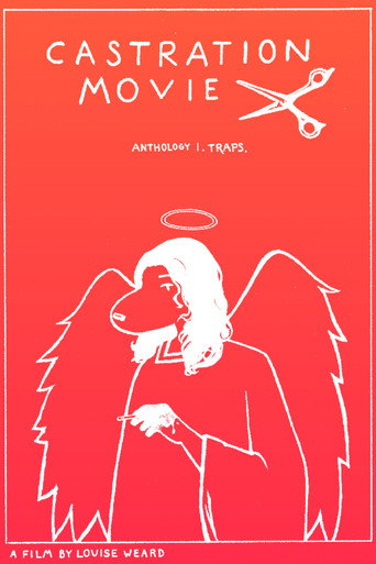 Castration Movie Anthology i. Traps