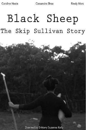 Black Sheep: The Skip Sullivan Story (2016)