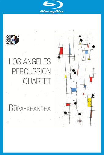 Rupa Khandha - Los Angeles Percussion Quartet poster
