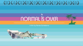 Normal Is Over (2015)