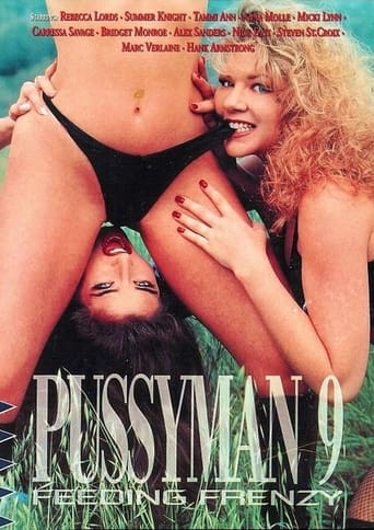 Pussyman 9: Feeding Frenzy