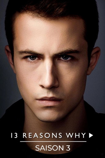 13 Reasons Why - S3 - Épisode 3 : Rien ne distingue les gentils des méchants - Affiche