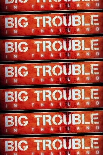 Big Trouble In Thailand: Season 1