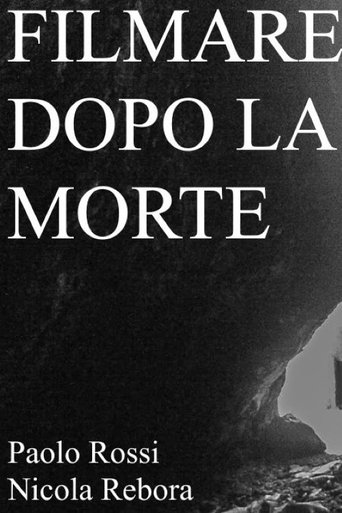 Filmare dopo la morte