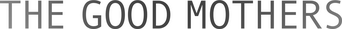 The Good Mothers logo