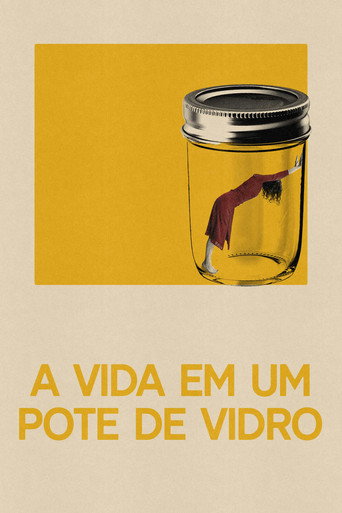 A Vida em um Pote de Vidro