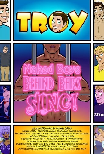 Troy: Naked Boys Behind Bars, Sing!