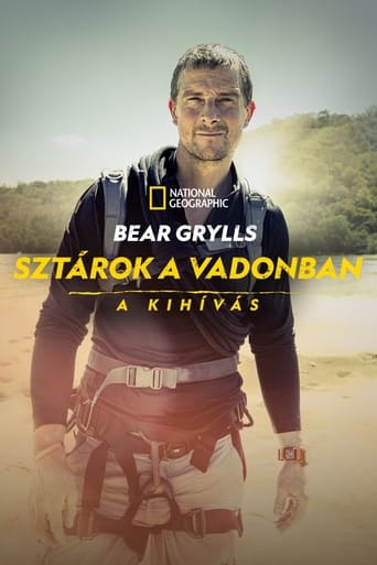 Bear Grylls - Sztárok a vadonban: A kihívás