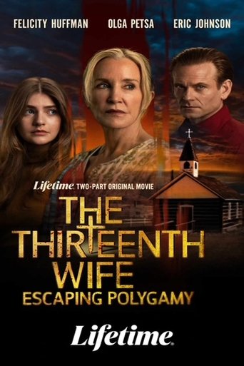 The Thirteenth Wife: Escaping Polygamy, Part 1 The Thirteenth Wife: Escaping Polygamy, Part 1