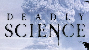 Deadly Science (2022- )