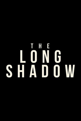 The Long Shadow