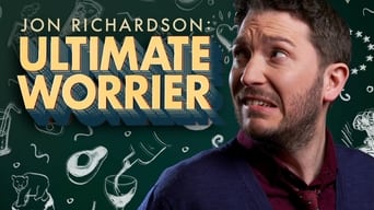 #5 Jon Richardson: Ultimate Worrier