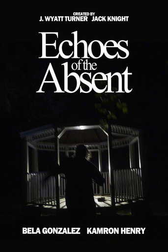 Echoes of the Absent (2025)