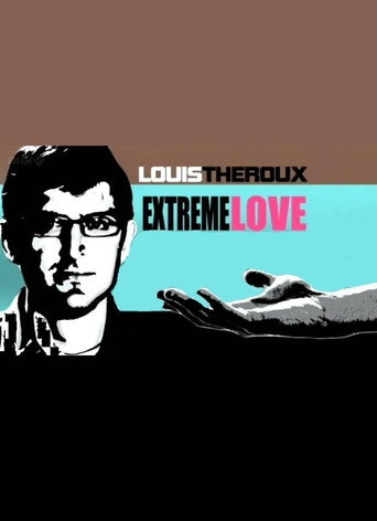 Louis Theroux: Extreme Love - Autism