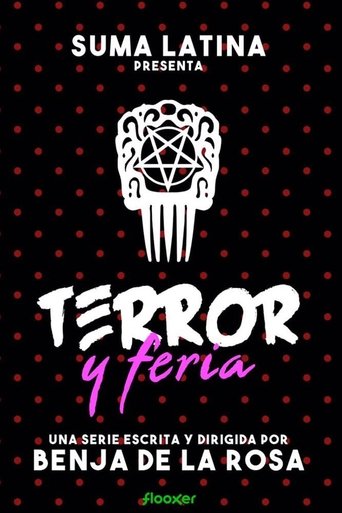 Terror y feria: Season 1