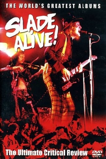 Slade: Alive!: The Ultimate Critical Review
