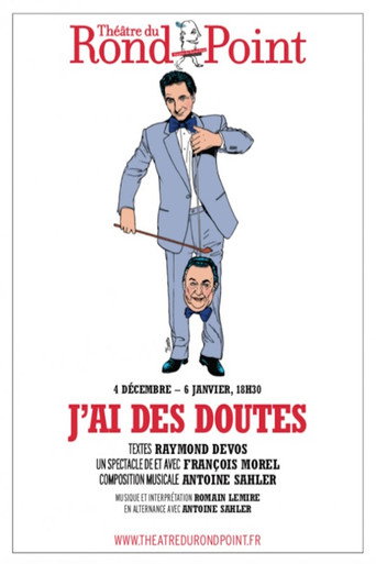 Raymond Devos - François Morel - Jai des doutes poster
