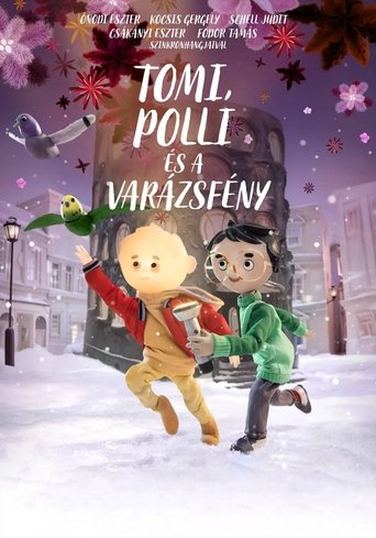 Tomi, Polli és a varázsfény