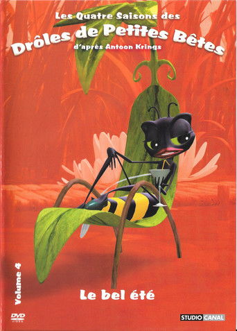 Les quatre saisons des drôles de petites bêtes- Le bel été poster