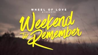 Wheel of Love: Weekend to Remember - 1x01