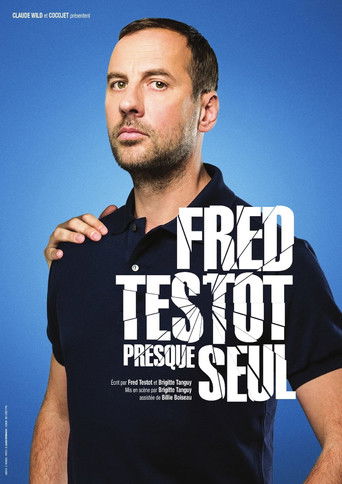 Fred Testot: Presque Seul poster 1