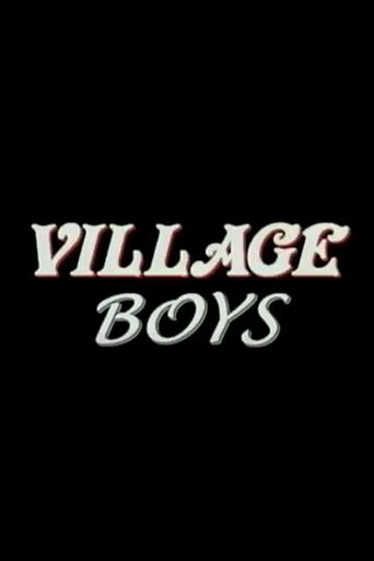 Village Boys (2005)