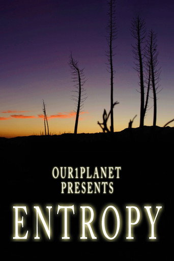 Our1Planet Presents: Entropy (2017)