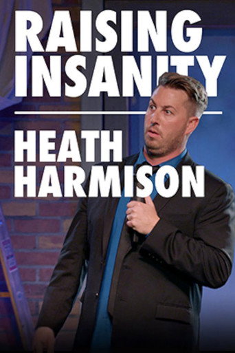 Heath Harmison: Raising Insanity poster