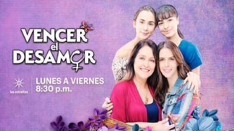 Vencer el Desamor - S1E01