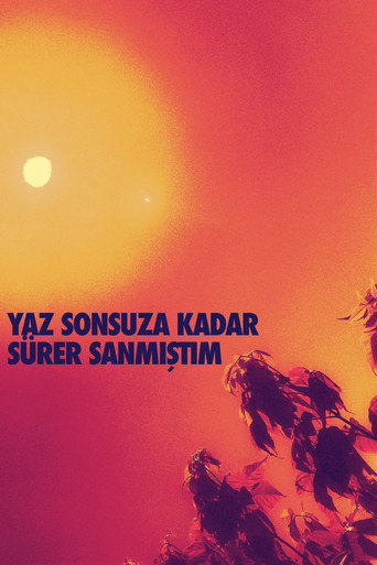 Yaz Sonsuza Kadar S&uuml;rer Sanmıştım
