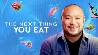The Next Thing You Eat (2021)