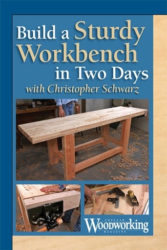 Build a Sturdy Workbench in Two Days with Christopher Schwarz en streaming 