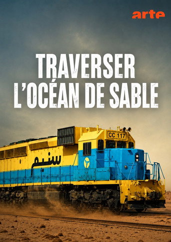 Mauritanie, le train du d&eacute;sert (2021)