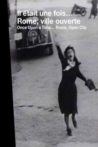 Once Upon a Time...: Rome, Open City
