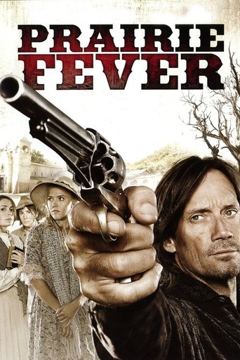 Prairie Fever (2008) Prairie Fever (2008)