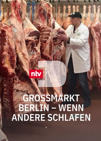 Großmarkt Berlin - Wenn andere schlafen
