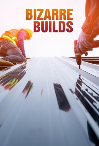 Bizarre Builds: Season 1