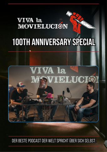 Viva la Movieluci&oacute;n: 100th Anniversary Special (2021)