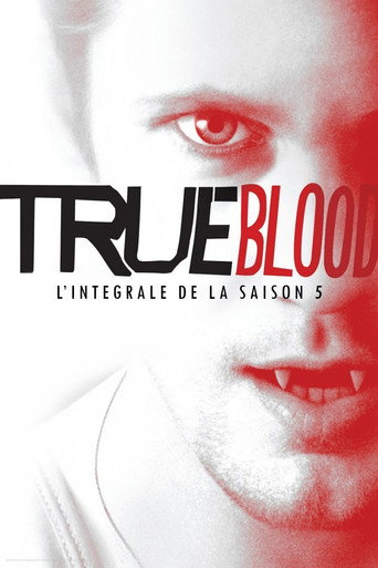 True Blood - S5 - Épisode 2 : L’autorité gagne toujours - Affiche