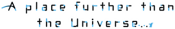 A Place Further Than the Universe logo